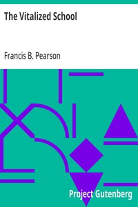 Cover of The Vitalized School — Background and Themes