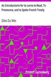 Cover of An Introductorie for to Lerne to Read, To Pronounce, and to Speke French Trewly — Background and Themes