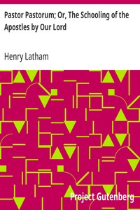 Cover of Pastor Pastorum; Or, The Schooling of the Apostles by Our Lord — A Reader’s Guide