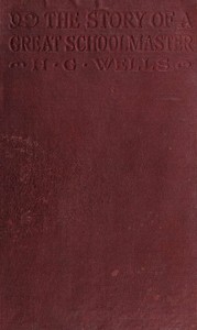 Cover of The Story of a Great Schoolmaster — Inside the Classic