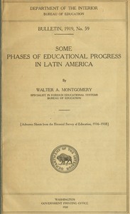 Cover of Some phases of educational progress in Latin America — Inside the Classic