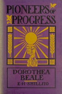 Cover of Dorothea Beale: Principal of the Cheltenham Ladies' College, 1858-1906 — Story, Setting & Ideas