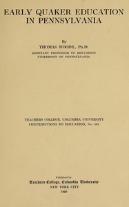 Cover of Early Quaker education in Pennsylvania — Inside the Classic