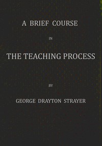 Cover of A brief course in the teaching process — Story, Setting & Ideas
