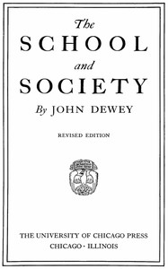 Cover of The school and society — Story, Setting & Ideas