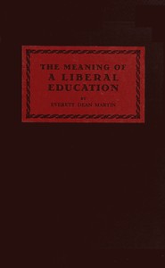 Cover of The meaning of a liberal education — Context and Discussion