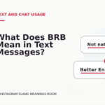 What Does BRB Mean in Text Messages?
