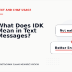 What Does IDK Mean in Text Messages?
