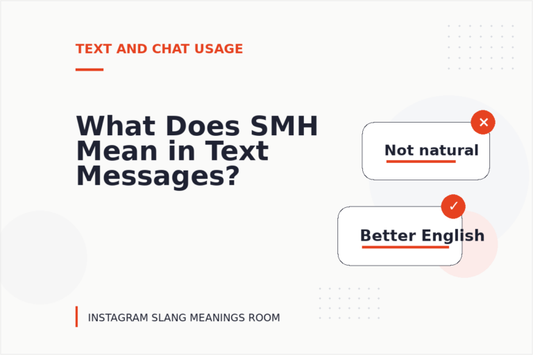 What Does SMH Mean in Text Messages? What Does SMH Mean in Text Messages?