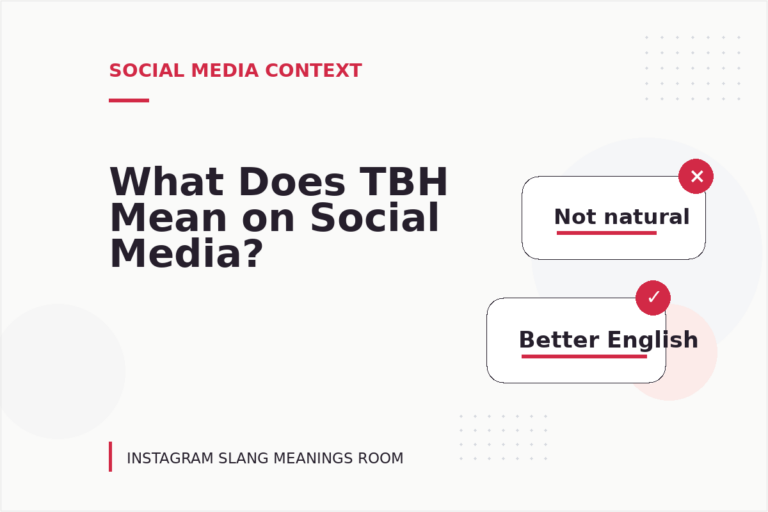 What Does TBH Mean on Social Media? What Does TBH Mean on Social Media?