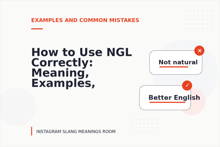 How to Use NGL Correctly: Meaning, Examples, and Mistakes