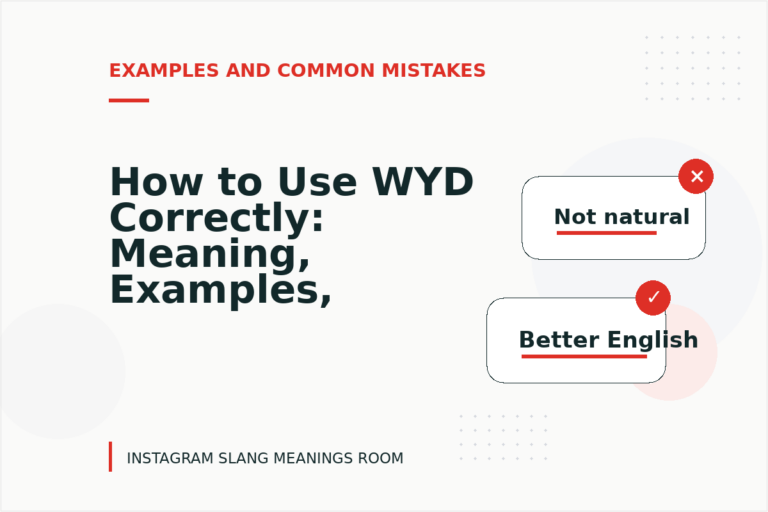 How to Use WYD Correctly: Meaning, Examples, and Mistakes