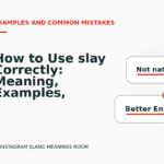 How to Use slay Correctly: Meaning, Examples, and Mistakes